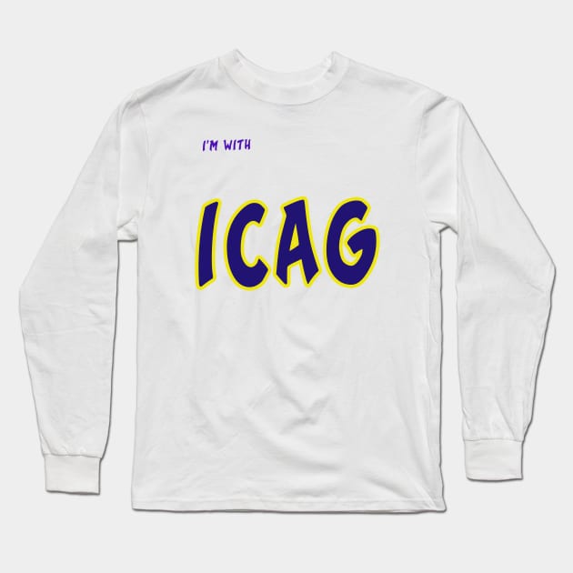 i am with ICAG Long Sleeve T-Shirt by your best store